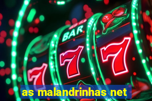 as malandrinhas net